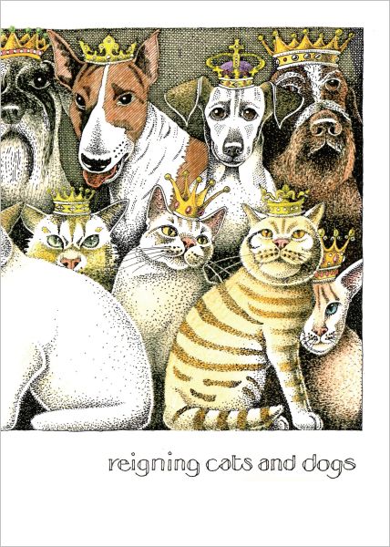 Card-Reigning Cats And Dogs