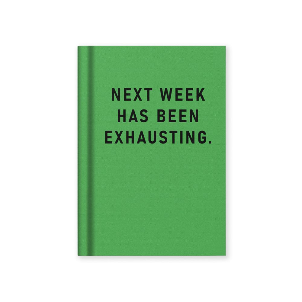 Hard Cover Tiny Notebook-Next Week Has Been Exhausting