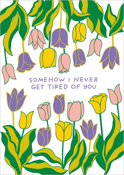 Card-Never Tired Of You