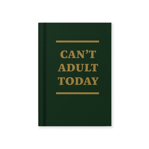 [OD-STN-OD-6-A7-13272] Hard Cover Tiny Notebook-Can't Adult Today