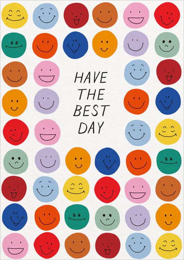 [OD-C-HAR11156] Card-Have the Best Day Smiley Faces